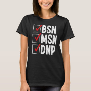 Camiseta DNP Doutor MSN BSN DNP Enfermeira Graduação de Gra