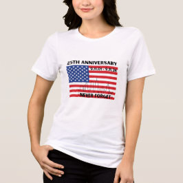 Camiseta do 25º Aniversário Nunca Esqueça 11 de Se