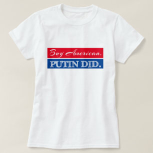 Camiseta Do "americano vermelho & azul comprar. Putin fez"