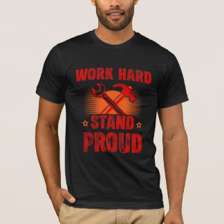 Camiseta do Dia do Trabalhador - Trabalhe Duro Org