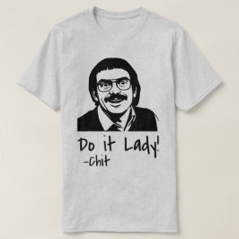 Camiseta Do it Lady Shirt for Women Trendy Viral Meme