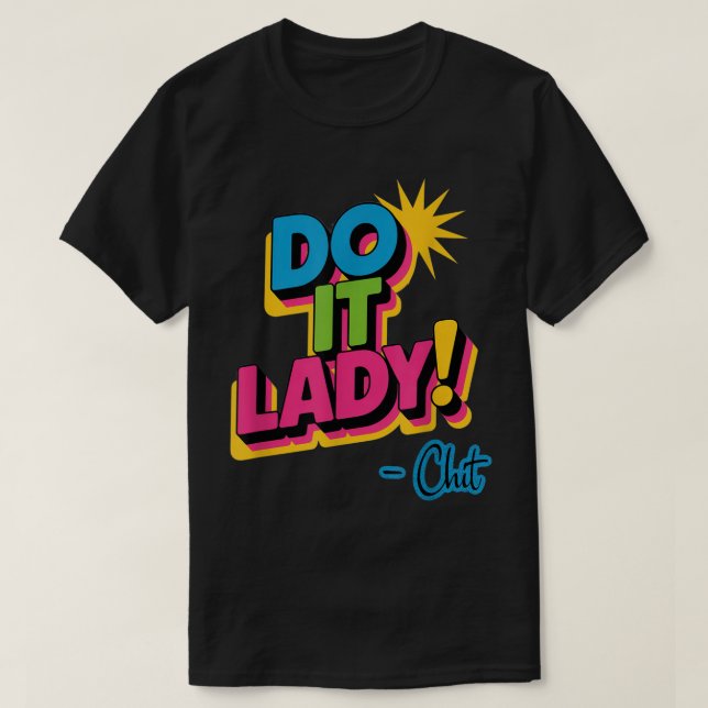 Camiseta Do it Lady Shirt for Women Trendy Viral Meme (Frente do Design)
