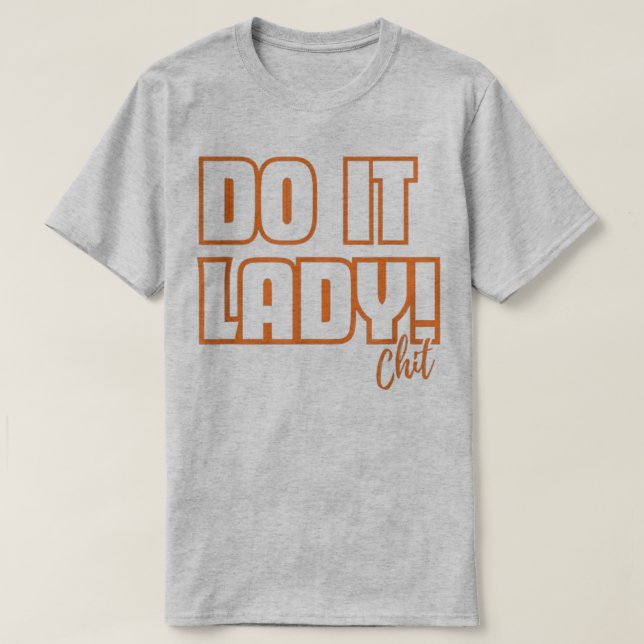 Camiseta Do it Lady Shirt for Women Trendy Viral Meme (Frente do Design)