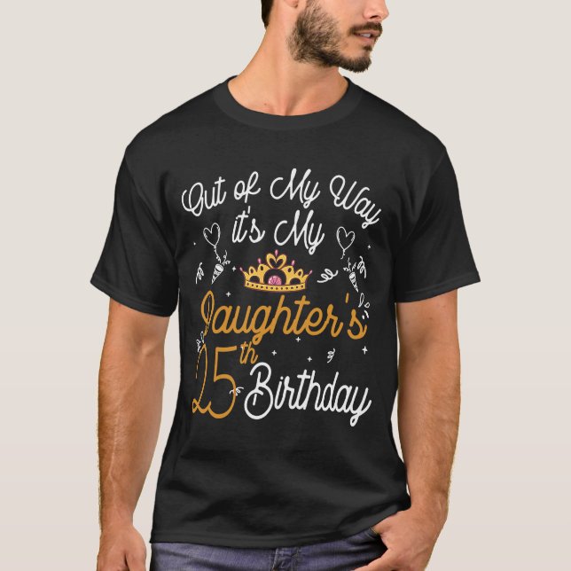 Camiseta Do meu jeito é o adu de 25 de aniversário da minha (Frente)