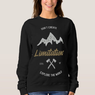 Camiseta Do Not Create Any Limitations Explore The World fo