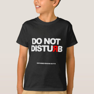 Camiseta Do not disturb