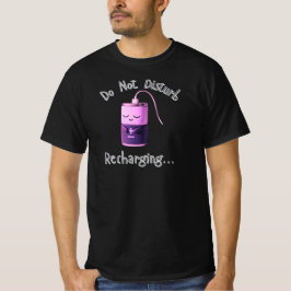 Camiseta Do Not Disturb Recharging Cute Battery Character 