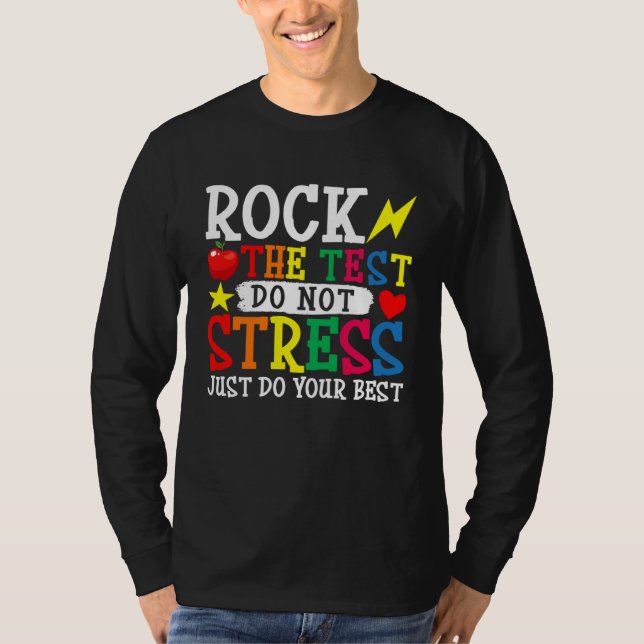 Camiseta Do Not Stress Just Do Your Best Rock The Testing D (Frente)