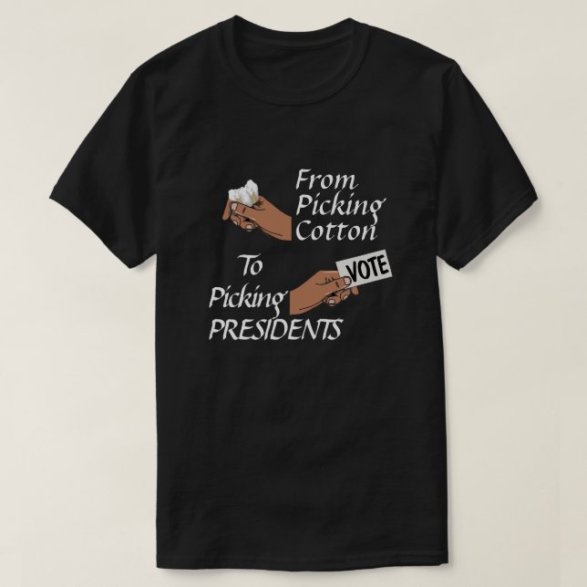 Camiseta Do Picking Cotton ao Picking President T Shirt (Frente do Design)