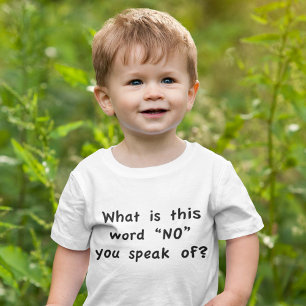 Camiseta Do que fala esta palavra "não"?