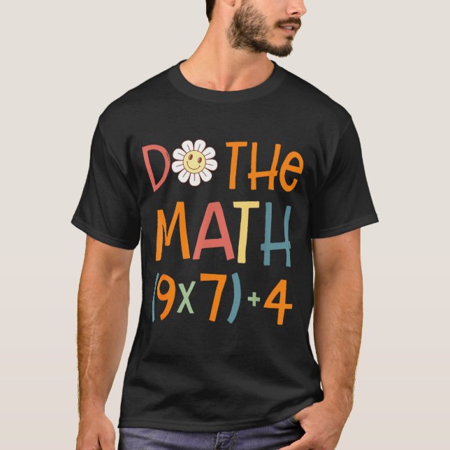 Camiseta Do The Math 67 Meme Funny Six Seven Math Teacher S (Frente)