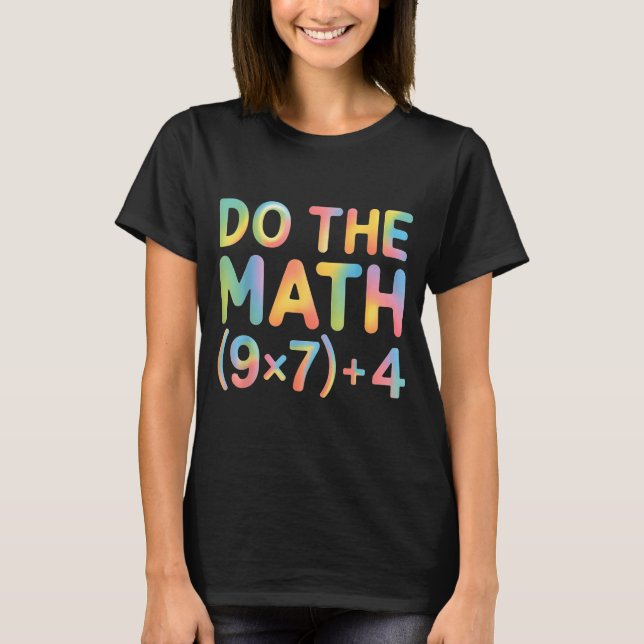 Camiseta Do The Math Equation Thanksgiving Teacher 67 Six S (Frente)