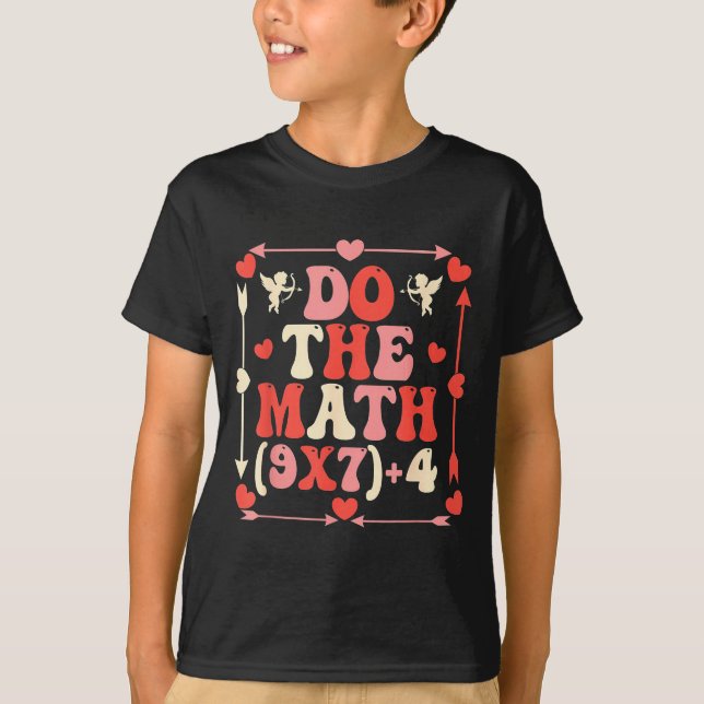 Camiseta Do The Math Equation Valentine's Day Math Teacher  (Frente)