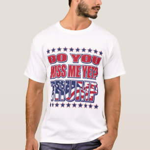 CAMISETA DO-VOCÊ-SENHORA-ME-AINDA-TRUMP