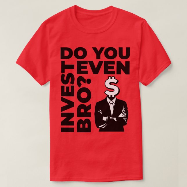 Camiseta Do You Even Invest Bro Stonks Value (Frente do Design)