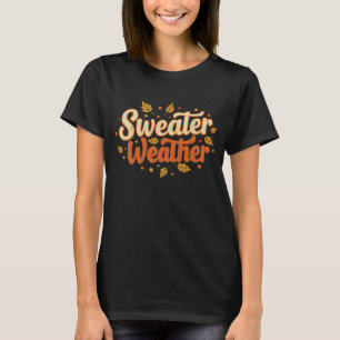 Camiseta Doador Clima - Trendy Cute Cozy Autumn Design