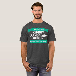Camiseta Doador da transplantação do rim - cor escura