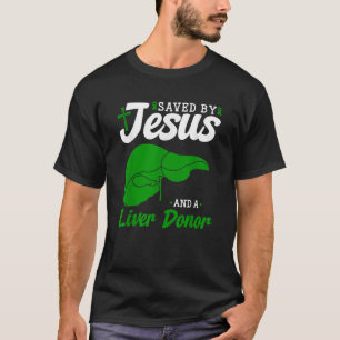 Camiseta Doador De Fígado Salvo Por Jesus Órgão De Transpla