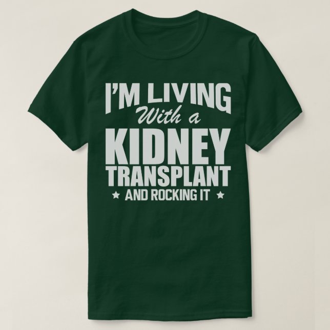 Camiseta Doador de Rins Estou vivendo com um transplante de (Frente do Design)