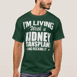Camiseta Doador de Rins Estou vivendo com um transplante de
