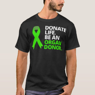 Camiseta doar a vida como doador de órgãos