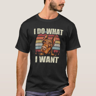 Camiseta Doberman Eu Faço O Que Eu Quero  Cachorro Vintage 