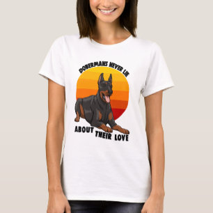 Camiseta Doberman Nunca Mente Sobre Seu Amor