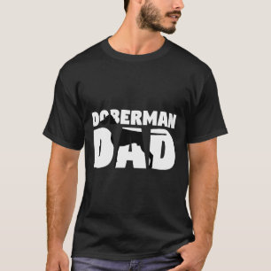 Camiseta Doberman Pai Doberman Padre Dog Pai Tee