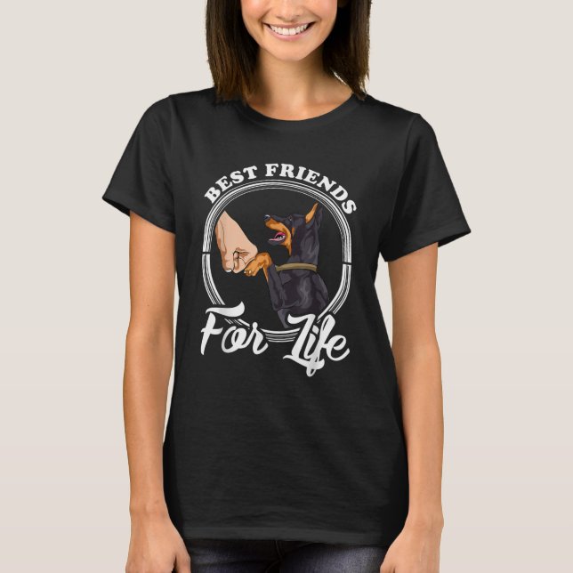 Camiseta Doberman Pinscher, Os Melhores Amigos Da Vida (Frente)