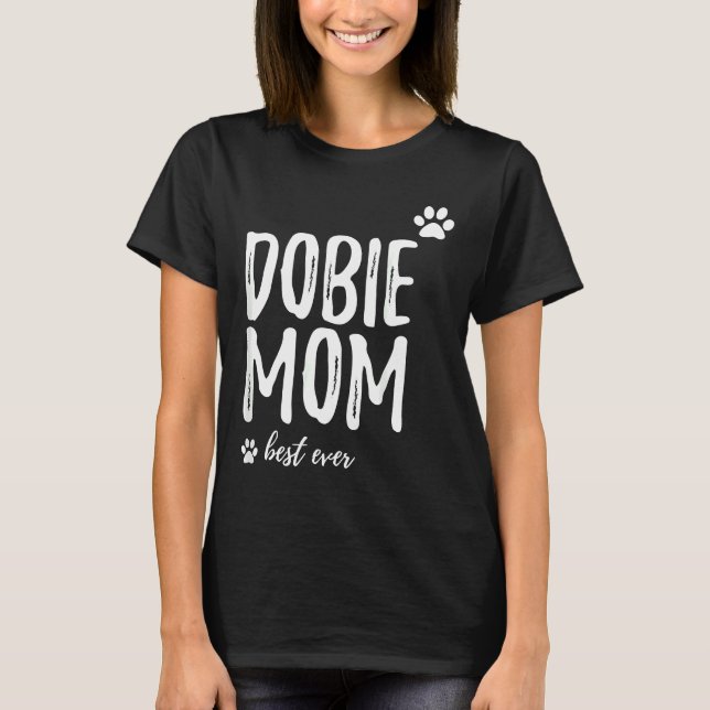 Camiseta Dobie Mamãe É Engraçado Para O Doberman Dog Mãe (Frente)