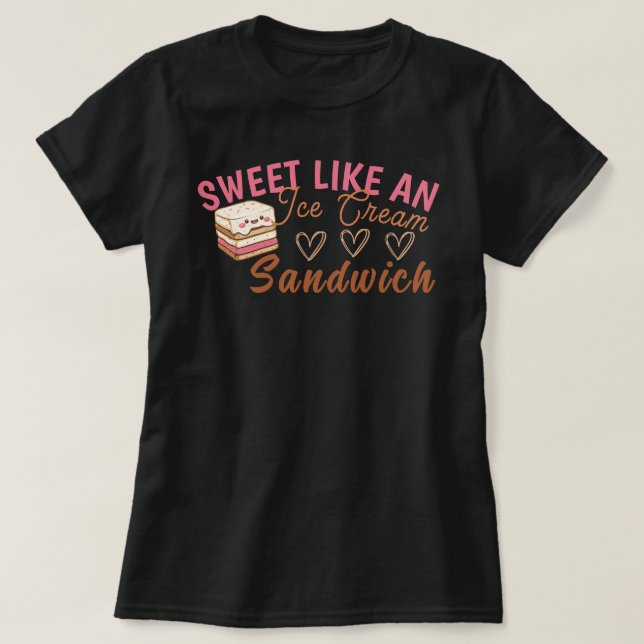 Camiseta Doce como uma sanduíche de Sorvete (Frente do Design)