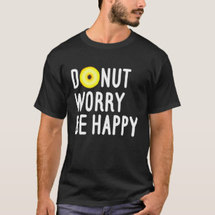 Camiseta Doce Engraçado Rosquinha Policial Preocupada Seja
