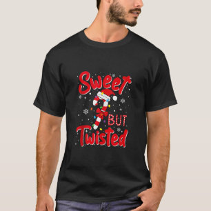 Camiseta Doce, Mas Entorcido, Doces De Natal Engraçado Xmas