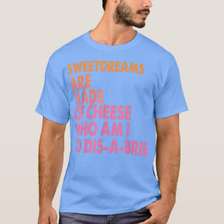 Camiseta Doces São Feitos De Piadas De Pizza De Queijo1646