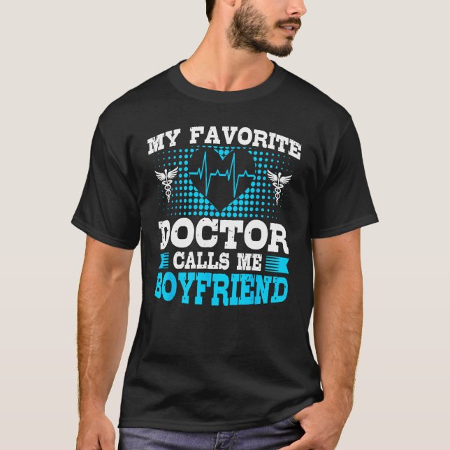 Camiseta Doctor Calls Me Boyfriend Medical School Doctors G (Frente)