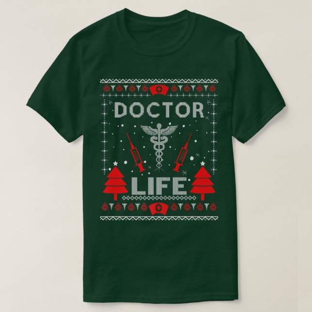 Camiseta Doctor Life Ugly Christmas Sweaters Matching Group (Frente do Design)