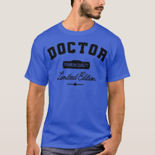 Camiseta Doctor Premium Quality Limited Edition