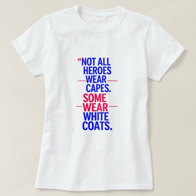 Camiseta Doctors are Heroes (Frente do Design)