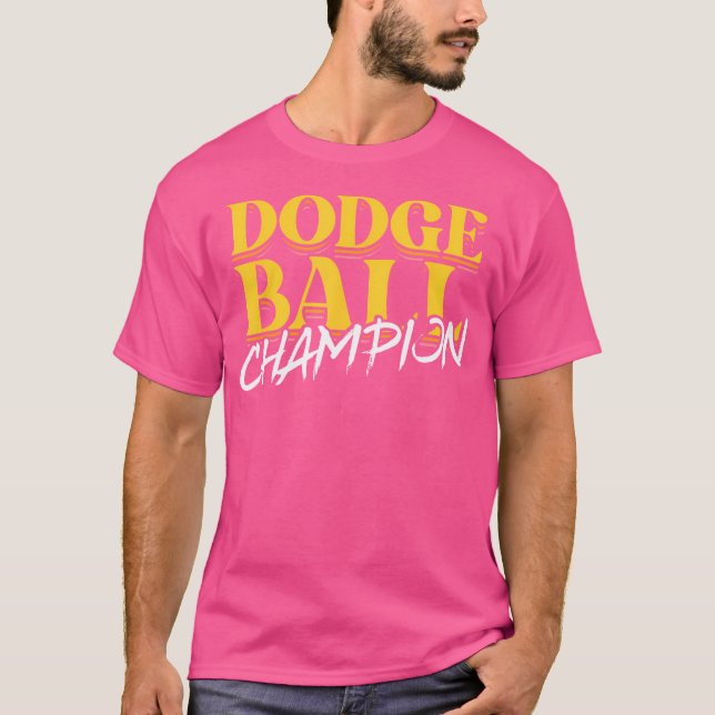 Camiseta Dodge Ball Champion Ball Sports Dodgeball Player (Frente)