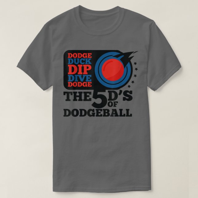 Camiseta Dodgeball Dodge Duck Dive 5 D's Graphic T (Frente do Design)