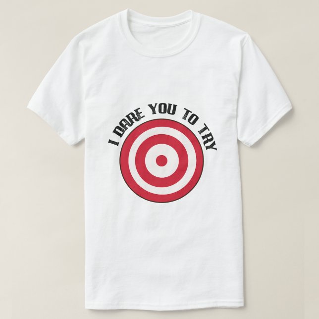Camiseta Dodgeball Eu Ouso-Te Com O Alvo Bullseye No Peito (Frente do Design)