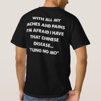 Camiseta Doença Chinesa — Sátira Política Yung No Mo