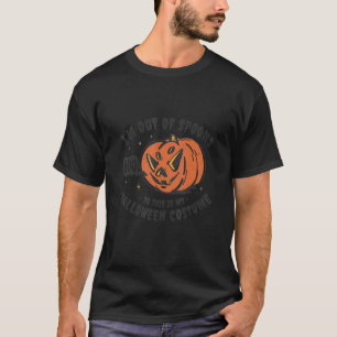 Camiseta Doença Crônica Fora De Colheres Figurino De Hallow