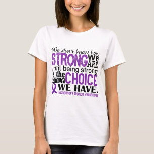 Camiseta Doença de Alzheimer como forte nós somos