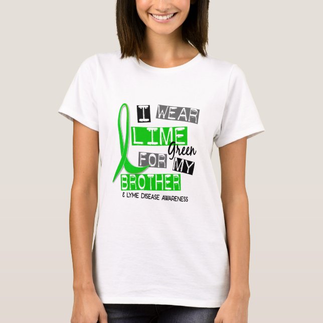 Camiseta Doença de Lyme eu visto o verde limão para meu (Frente)