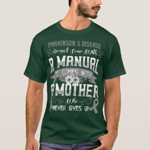 Camiseta DOENÇA DE PARKINSONS Não vem com um manual