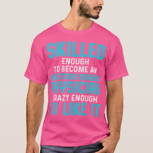 Camiseta Doença Infecciosa Médico Médico Médico Md