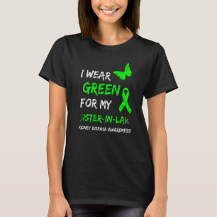 Camiseta Doença Renal Eu Uso Verde Para Minha Cunhada R