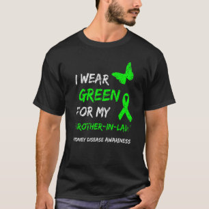 Camiseta Doença Renal Eu Uso Verde Pelo Meu Cunhado 