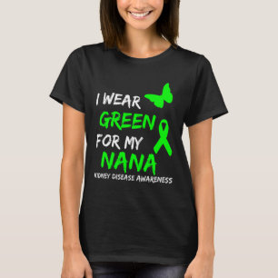 Camiseta Doença Renal Eu Visto Verde Para Minha Fita Nana
